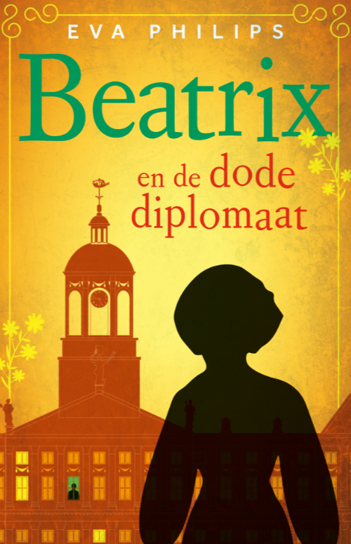 Omslag van het verhaal Beatrix en de dode diplomaat van Eva Philips. Afgebeeld is een silhouet van de jonge Koningin Beatrix met op de achtergrond het Koninklijk Paleis Amsterdam. Het omslag is geel, en heeft een zomerse uitstraling. Achter een van de ramen in het paleis staat een mysterieus figuur.